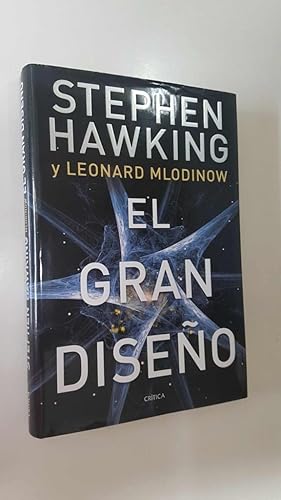 Imagen del vendedor de Critica: El Gran Diseo de Stephen Hawking y Leonardo Mlodinow a la venta por El Boletin