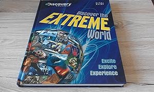 Image du vendeur pour Discover the Extreme World (Discovery Channel) (Discover the World S.) mis en vente par just books