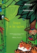 Imagen del vendedor de Anem a la Selva. Msica i moviment (Amb CD) a la venta por Espacio Logopdico