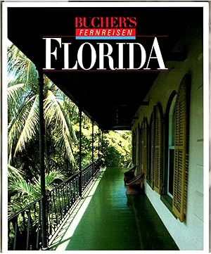 Bild des Verkufers fr Florida. Fotos: Udo Bernhart. Text: Ernst Marchel / Bucher`s ; 30 zum Verkauf von Ralf Bnschen