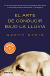 Seller image for El arte de conducir bajo la lluvia for sale by Agapea Libros