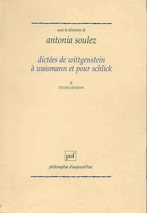 Dictees de Ludwig Wittgenstein a Waisman et pour Schlick. Tomo 2