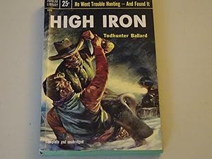 Seller image for High Iron for sale by Powdersmoke Pulps