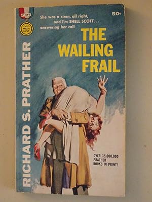 Seller image for The Wailing Frail for sale by Powdersmoke Pulps