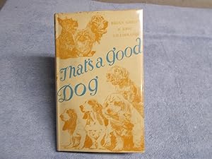 Image du vendeur pour That's A Good Dog mis en vente par Dan's Books