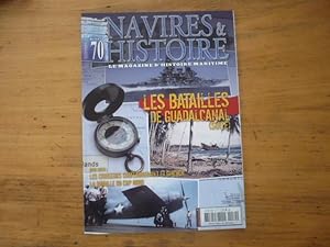 Navires & Histoire N°70 - Bimestriel - Février/Mars 2012 - Les batailles de Guadalcanal (suite)