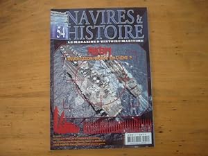 Navires & Histoire N°54 - Bimestriel - Juin/Juillet 2009 - ASBM - Révolution navale en Chine ?