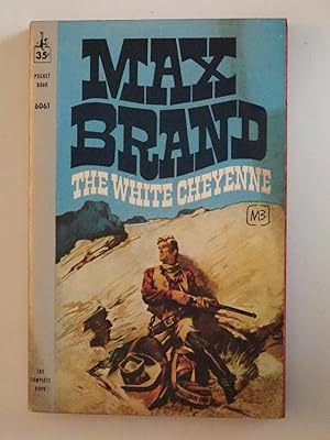 Seller image for White Cheyenne, The for sale by Powdersmoke Pulps