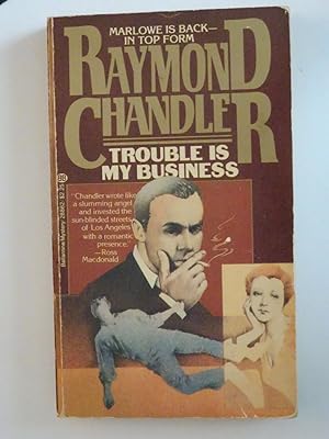 Seller image for Trouble Is My Business for sale by Powdersmoke Pulps