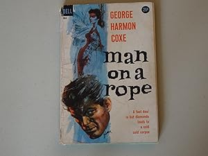 Seller image for Man on A Rope for sale by Powdersmoke Pulps
