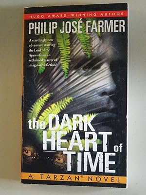 Immagine del venditore per The Dark Heart of Time: A Tarzan Novel venduto da Powdersmoke Pulps