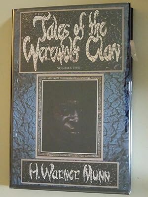 Imagen del vendedor de Tales Of The Werewolf Clan: Volume II: The Master Goes Home a la venta por Powdersmoke Pulps