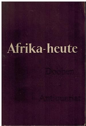 Seller image for Afrika-heute. Ein Jahrbuch. Zusammengestellt im Auftrage der Deutschen Afrika Gesellschaft. for sale by Dobben-Antiquariat Dr. Volker Wendt