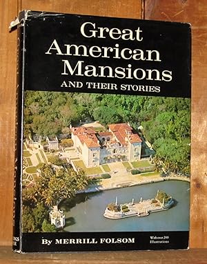 Great American Mansions: And Their Stories