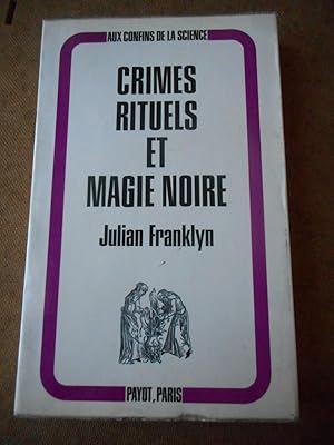 Seller image for Crimes rituels et magie noire for sale by Frederic Delbos