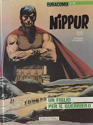 Immagine del venditore per Nippur n. 80 Un figlio per il guerriero venduto da Librodifaccia