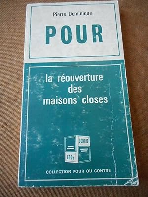 Bild des Verkufers fr Pour ou contre la reouverture des maisons closes zum Verkauf von Frederic Delbos