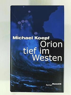 Imagen del vendedor de Orion tief im Westen a la venta por Leserstrahl  (Preise inkl. MwSt.)