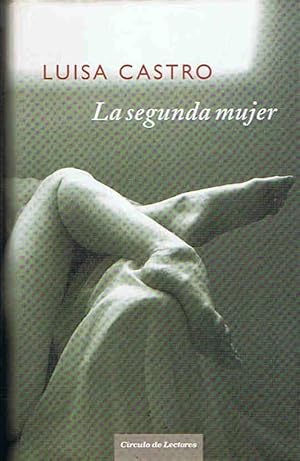 Seller image for LA SEGUNDA MUJER for sale by Librera Torren de Rueda