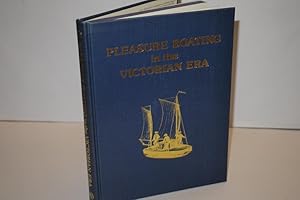 Seller image for Pleasure Boating in the Victorian Era for sale by Richard Thornton Books PBFA