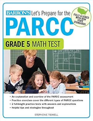 Seller image for Let's Prepare for the PARCC Grade 5 Math Test (Letâs Prepare for the PARCCâ¦ Tests) by Tidwell M.A., Stephenie [Paperback ] for sale by booksXpress