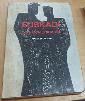 Imagen del vendedor de Euskadi: dos comunidades a la venta por Outlet Ex Libris