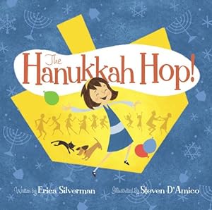 Immagine del venditore per The Hanukkah Hop! by Silverman, Erica [Hardcover ] venduto da booksXpress
