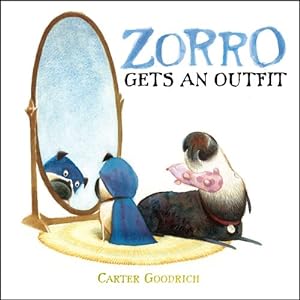 Seller image for Zorro Gets an Outfit (Junior Library Guild Selection) by Goodrich, Carter [Hardcover ] for sale by booksXpress