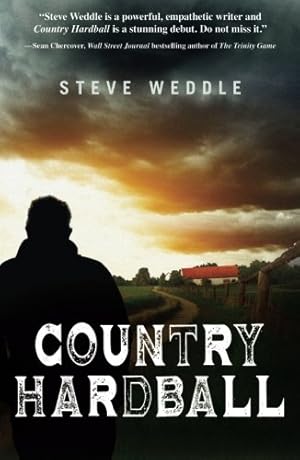 Seller image for Country Hardball by Weddle, Steve [Paperback ] for sale by booksXpress