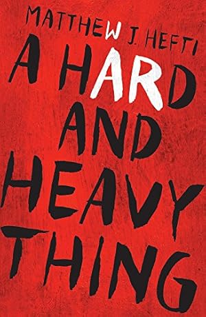 Imagen del vendedor de A Hard And Heavy Thing by Hefti, Matthew J [Paperback ] a la venta por booksXpress