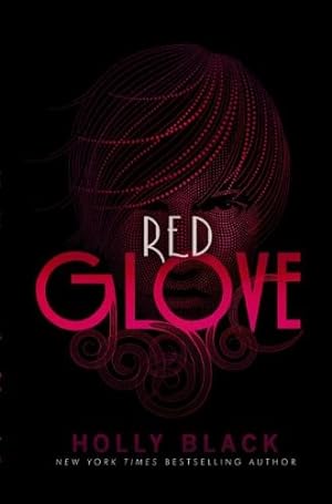 Immagine del venditore per Red Glove (Curse Workers, Book 2) by Black, Holly [Hardcover ] venduto da booksXpress