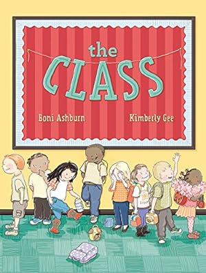Seller image for The Class by Ashburn, Boni [Hardcover ] for sale by booksXpress