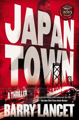 Bild des Verkufers fr Japantown: A Thriller (A Jim Brodie Thriller) by Lancet, Barry [Paperback ] zum Verkauf von booksXpress