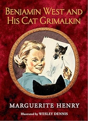Seller image for Benjamin West and His Cat Grimalkin by Henry, Marguerite [Hardcover ] for sale by booksXpress