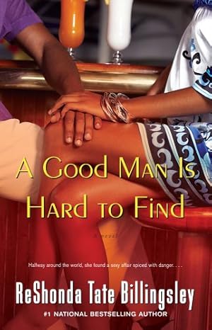 Seller image for A Good Man Is Hard to Find by Billingsley, ReShonda Tate [Paperback ] for sale by booksXpress