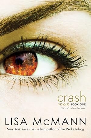 Seller image for Crash (Visions) by McMann, Lisa [Hardcover ] for sale by booksXpress