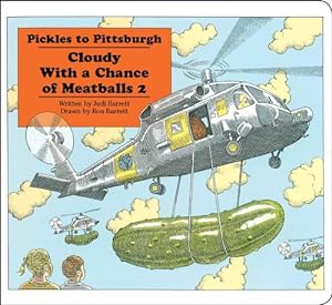 Seller image for Pickles to Pittsburgh: Cloudy With a Chance of Meatballs 2 (Classic Board Books) by Barrett, Judi [Board book ] for sale by booksXpress
