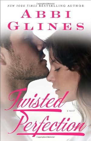 Seller image for Twisted Perfection (Perfection, Bk 1) (The Rosemary Beach Series) by Glines, Abbi [Paperback ] for sale by booksXpress