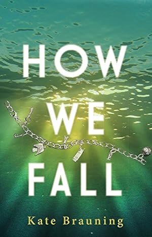 Seller image for How We Fall by Brauning, Kate [Paperback ] for sale by booksXpress