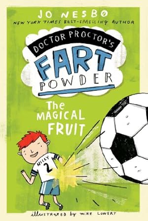Seller image for The Magical Fruit (Doctor Proctor's Fart Powder) by Nesbo, Jo [Paperback ] for sale by booksXpress