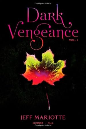 Seller image for Dark Vengeance Vol. 1: Summer, Fall by Mariotte, Jeff [Paperback ] for sale by booksXpress
