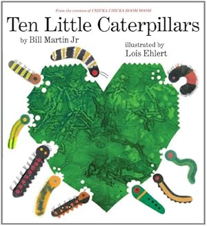 Seller image for Ten Little Caterpillars by Bill Martin Jr. [Hardcover ] for sale by booksXpress