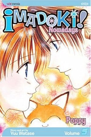Seller image for Imadoki! Nowadays, Vol. 5: Poppy by Watase, Yuu [Paperback ] for sale by booksXpress