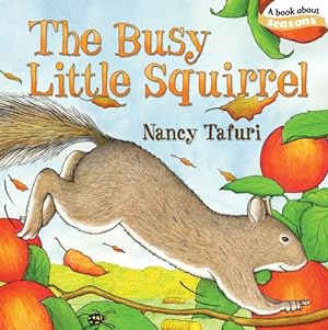 Immagine del venditore per The Busy Little Squirrel (Classic Board Books) by Tafuri, Nancy [Board book ] venduto da booksXpress