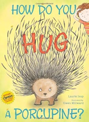 Seller image for How Do You Hug a Porcupine? by Isop, Laurie [Hardcover ] for sale by booksXpress