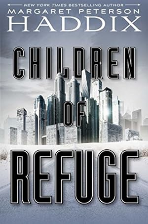 Seller image for Children of Refuge (Children of Exile) by Haddix, Margaret Peterson [Paperback ] for sale by booksXpress