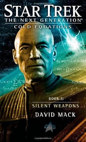 Seller image for Cold Equations: Silent Weapons: Book Two (Star Trek: The Next Generation) by Mack, David [Mass Market Paperback ] for sale by booksXpress