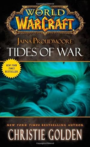 Imagen del vendedor de World of Warcraft: Jaina Proudmoore: Tides of War by Golden, Christie [Mass Market Paperback ] a la venta por booksXpress