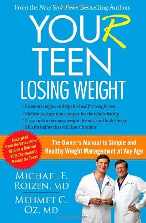 Seller image for Your Teen: Losing Weight by Roizen, Michael F., Oz, Mehmet [Paperback ] for sale by booksXpress