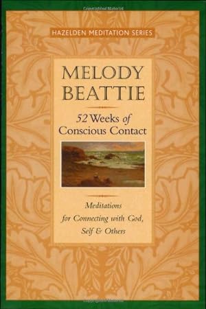 Image du vendeur pour 52 Weeks of Conscious Contact (Hazelden Meditation) by Beattie, Melody [Paperback ] mis en vente par booksXpress